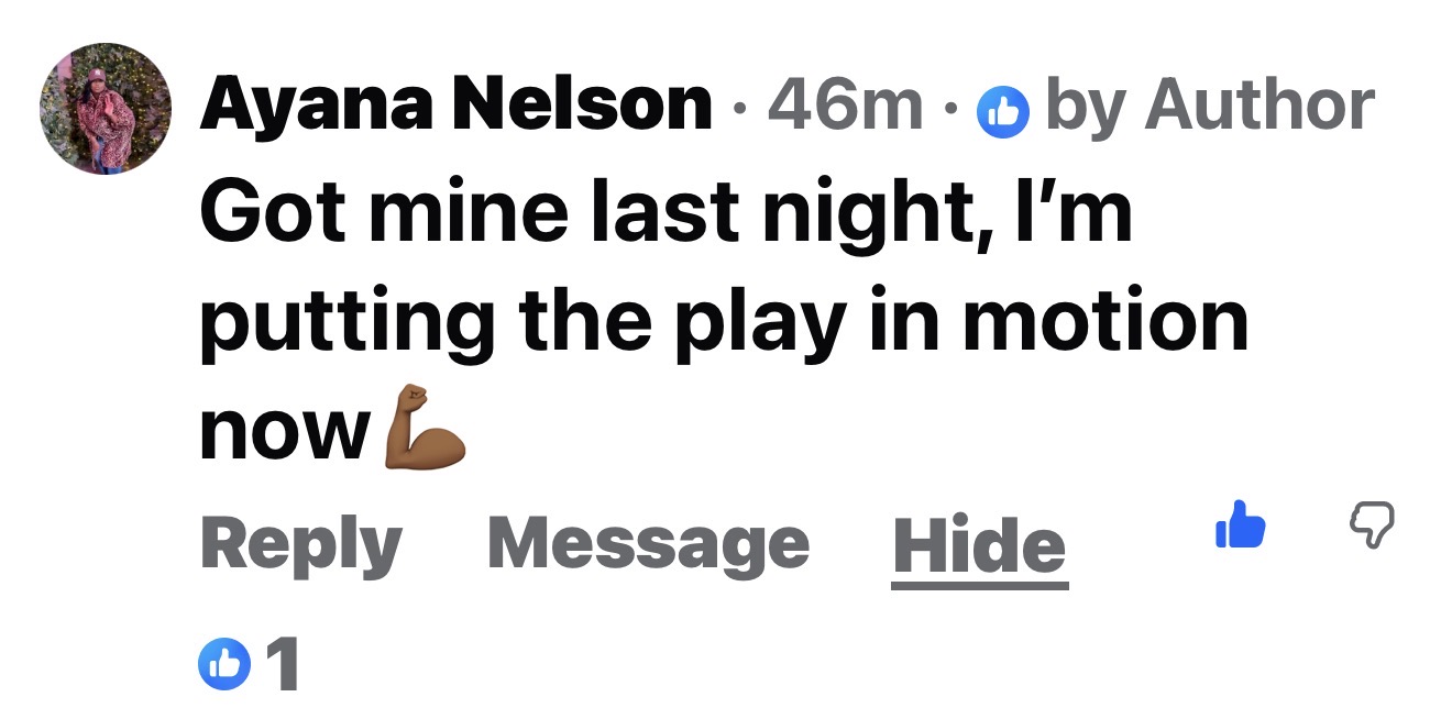 Ayana Nelson: Got mine last night, putting the play in motion now