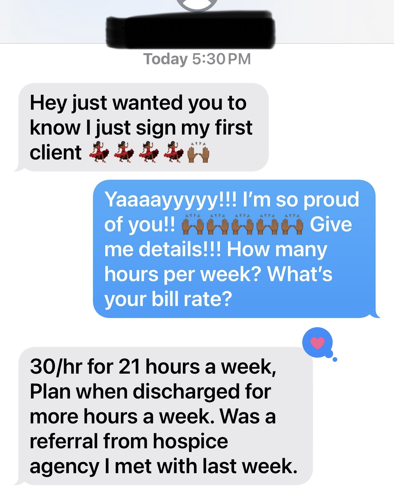 Buyer text message: Just signed my first client at $30/hr for 21 hours a week